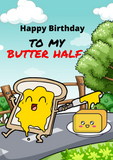 Birthday cards for Him, My Butter half, funny cards at Camieroseuk