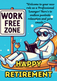 Humorous Retirement Card: Work free zone, Camieroseuk Handmade