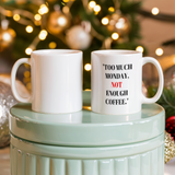 "Everyday Mug – 11 oz of Pure Comfort"