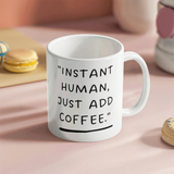 "Your Perfect Coffee Companion – 11 oz Mug"