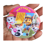 Paw patrol character badges, 75mm buttons, Camieroseuk