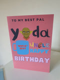 Yoda best uncle birthday card, star wars, mandalorian birthday card