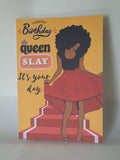 Slay Queen birthday card, strong black woman