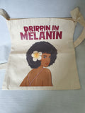 Dripping in Melanin tote bag, empowered totes, CamieRoseUK