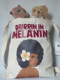 Dripping in Melanin tote bag, empowered totes, CamieRoseUK